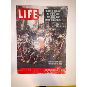 Life magazine; October 1957 Milwaukee Whoops it Up For Haney and the Series